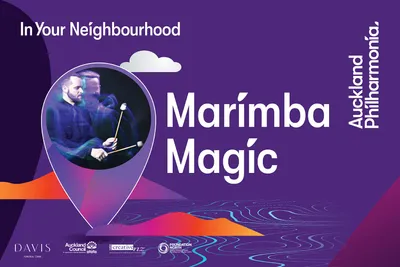 Auckland Philharmonia | In Your Neighbourhood: Marimba Magic