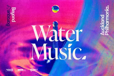 Auckland Philharmonia | Baroque & Beyond: Water Music