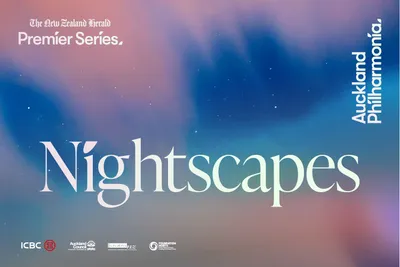 Auckland Philharmonia | NZH Premier Series: Nightscapes
