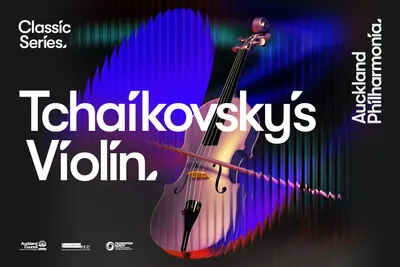 Auckland Philharmonia | Classic Series: Tchaikovsky's Violin