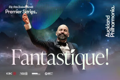 Auckland Philharmonia | NZH Premier Series: Fantastique!