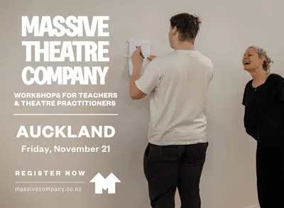 Auckland Teachers and Theatre Practitioner's Workshop