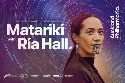 Auckland Philharmonia | Matariki with Ria Hall